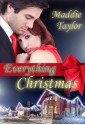 Everything Christmas - Maddie Taylor