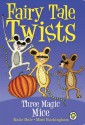 Three Magic Mice - Katie Dale