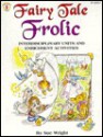 Fairy Tale Frolic - Sue Wright, Cherrie Farnette, Leslie Britt, Dianna Meadows