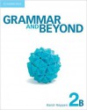 Grammar and Beyond, Level 2B - Randi Reppen, Deborah Gordon