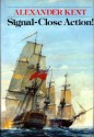 Signal-Close Action! (Richard Bolitho, #14) - Alexander Kent