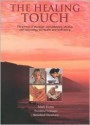 The Healing Touch: The Power of Massage, Aromatherapy, Shiatsu and Reflexology for Health and Well-Being - Mark Evans, Rosalind Oxenford