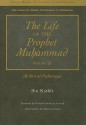 The Life of the Prophet Muhammad - Ibn Kathir