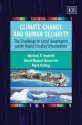 Climate Change and Human Security: The Challenge to Local Governance Under Rapid Coastal Urbanisation - Michael R. Redclift, David Manuel-Navarrete, Mark Pelling