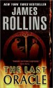 The Last Oracle - James Rollins