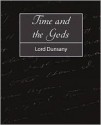 Time and the Gods - Lord Dunsany