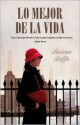 Lo mejor de la vida - Rona Jaffe