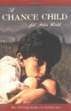 A Chance Child - Jill Paton Walsh