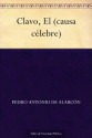 Clavo, El (causa célebre) - Pedro Antonio de Alarcón