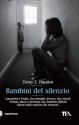 Bambini del silenzio - Torey L. Hayden