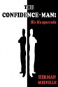 The Confidence-Man: His Masquerade - Herman Melville