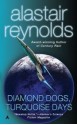 Diamond Dogs, Turquoise Days - Alastair Reynolds