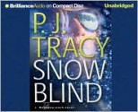 Snow Blind - P.J. Tracy, Mel Foster