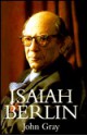 Isaiah Berlin - John Nicholas Gray