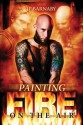 Painting Fire on the Air - J.P. Barnaby