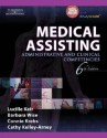 Medical Assisting: Administrative and Clinical Competencies (Medical Assisting: Administrative & Clinical Competencies) - Lucille Keir, Connie Krebs, Barbara A. Wise, Cathy Kelley-Arney