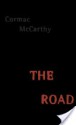 The Road - Cormac McCarthy