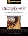 Descriptionary: A Thematic Dictionary - Marc McCutcheon