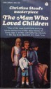 The Man Who Loved Children - Christina Stead