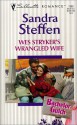 Wes Stryker's Wrangled Wife (Bachelor Gulch) (Silhouette Romance, 1362) - Sandra Steffen