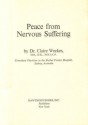 Peace from Nervous Suffering - Claire Weekes