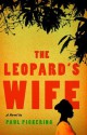 The Leopard's Wife - Paul Pickering