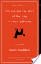 The Curious Incident of the Dog in the Night-Time - Mark Haddon