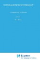 Naturalistic Epistemology: A Symposium of Two Decades - Abner Shimony, Debra Nails