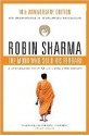 Monk Who Sold His Ferrari: A Remarkable Story About Living Your Dreams - Robin S. Sharma