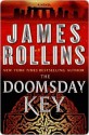 The Doomsday Key: A Sigma Force Novel - James Rollins