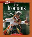 The Iroquois - Emily J. Dolbear, Peter Benoit