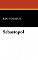 Sebastopol - Leo Tolstoy