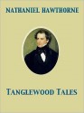 Tanglewood Tales - Nathaniel Hawthorne