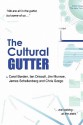 The Cultural Gutter - Carol Borden, Chris Szego, Ian Driscoll, Jim Munroe, James Schellenberg