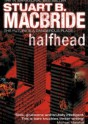 Halfhead - Stuart MacBride