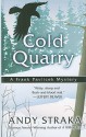 Cold Quarry - Andy Straka