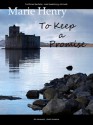 To Keep A Promise - Marie Henry