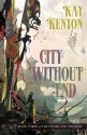 City Without End - Kay Kenyon