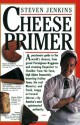 Cheese Primer - Steven Jenkins