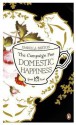 The Campaign for Domestic Happiness - Isabella Beeton