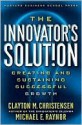 The Innovator's Solution - Clayton M. Christensen