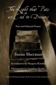 The Light That Puts an End to Dreams: New and Selected Poems - Susan^^ Sherman, Josephine Sacabo, Margaret Randall