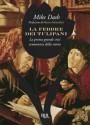 La febbre dei tulipani. La prima grande crisi economica della storia - Mike Dash