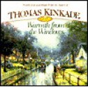 Warmth from the Windows - Thomas Kinkade, Anne Christian Buchanan