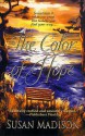 The Color of Hope - Susan Madison