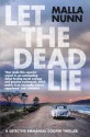 Let the Dead Lie - Malla Nunn