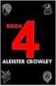 Book 4 - Aleister Crowley