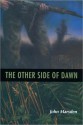 The Other Side Of Dawn (Tomorrow #7) - John Marsden