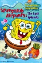 SpongeBob Squarepants #8: SpongeBob AirPants: The Lost Episode (Audio) - Kitty Richards