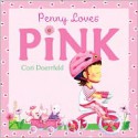 Penny Loves Pink - Cori Doerrfeld